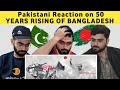 Pakistani family reaction on 50 years of bangladesh economic development  innocent reactors