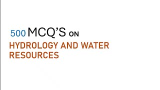 500 MCQ’S  ON HYDROLOGY AND WATER RESOURCES PART-1 