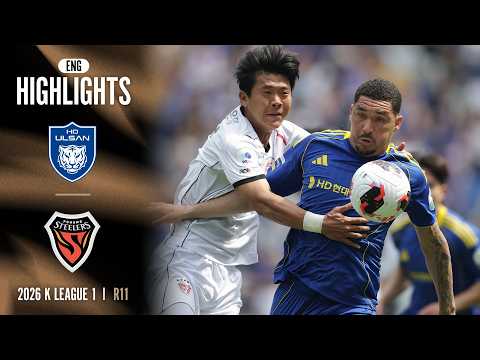 jhonpaul77 x ATLANTIS333 - [Full ENG] 2026 K LEAGUE 1 I R11 I Ulsan vs Pohang I 15-Min Extended Highlights