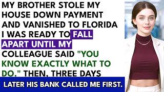 My Brother Drained My House Fund And Disappeared — Three Days Later, His Own Bank Called Me First...