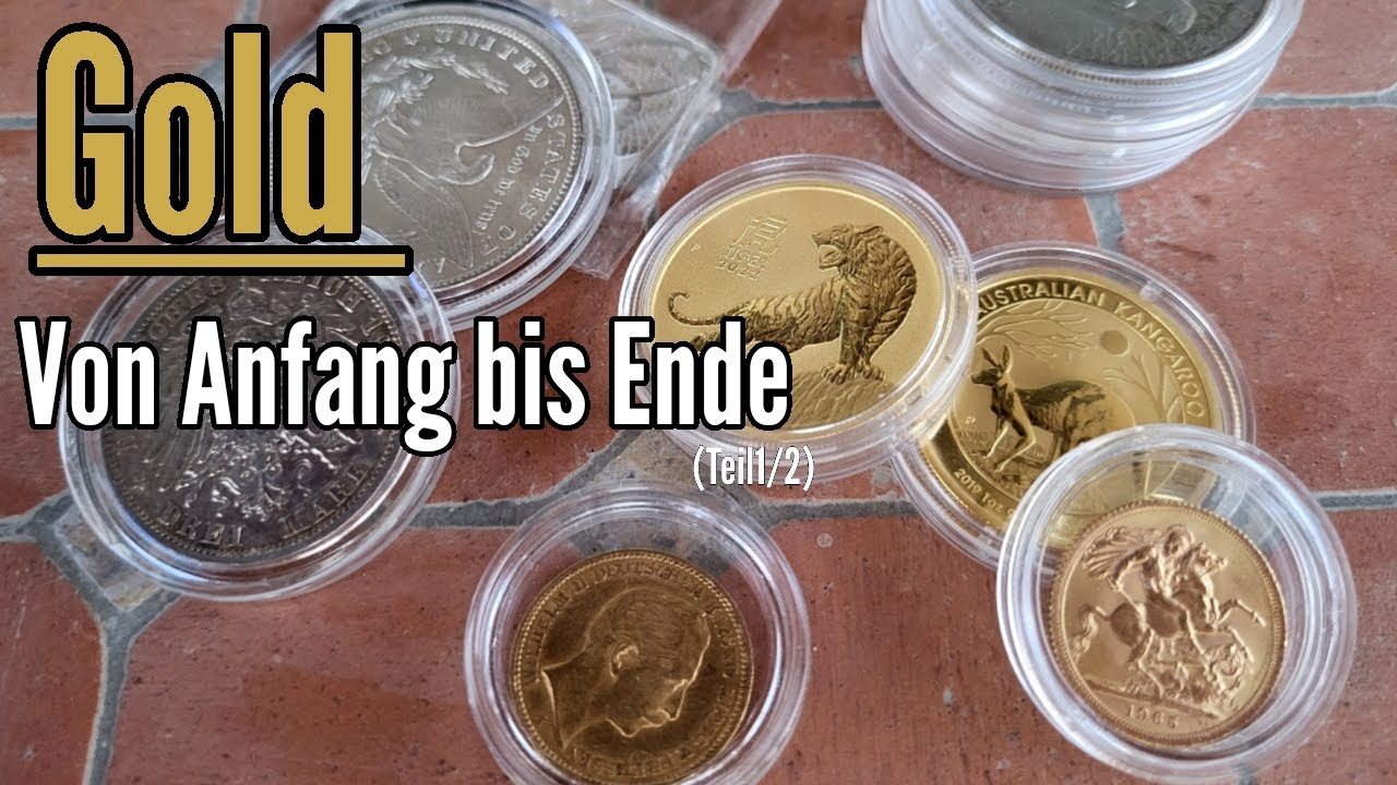 Gold An Und Verkauf In Meiner Nähe Gold: Von der Kaufentscheidung bis zum Verkauf (Teil 1/2) - YouTube