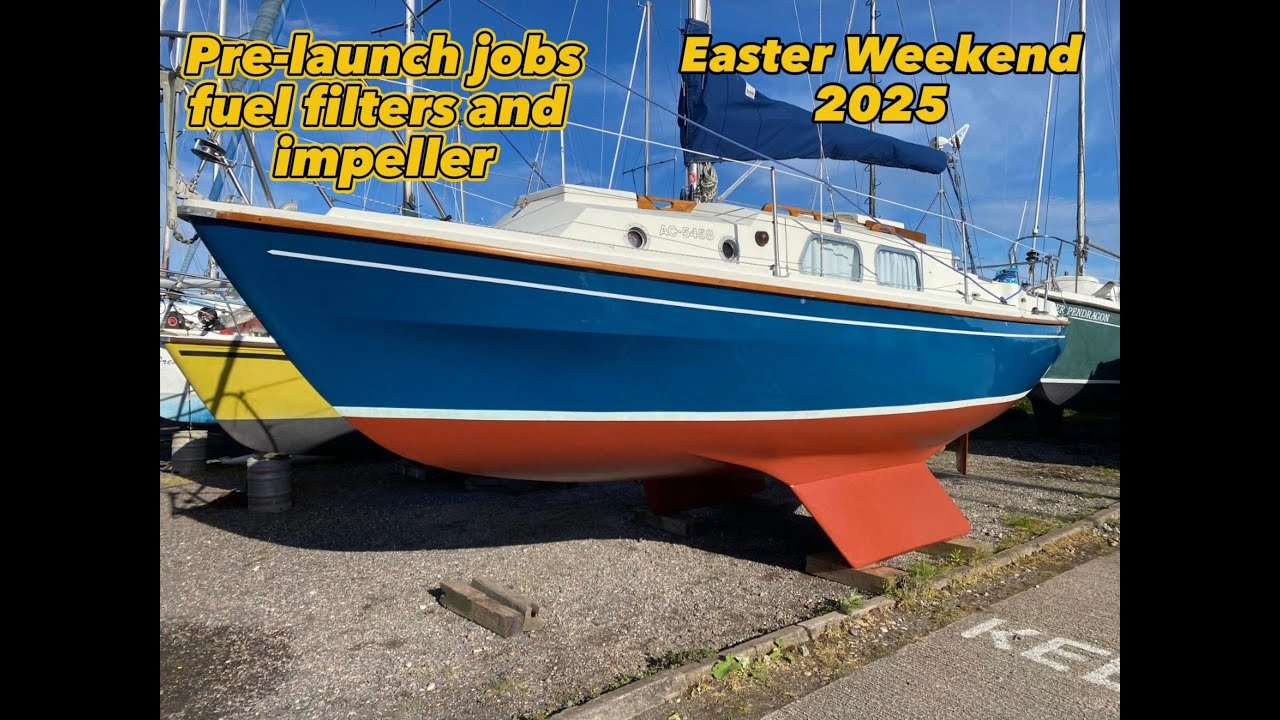 2025 Pre-launch jobs - Volvo Penta 2003 engine service on my Westerly Centaur - Part 1