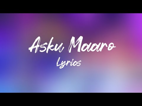 Asku Maaro song Lyrics