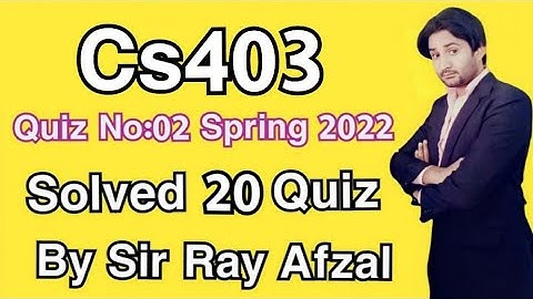 Cs403 quiz 2 2022|Cs403  quiz spring 2022||Cs403  quiz 2 solution 2022|Cs403  quiz no 2 2022|Cs403