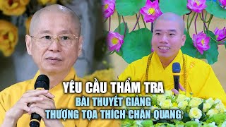 Ban Tôn giáo Chính phủ yêu cầu thẩm tra bài thuyết giảng của thượng tọa Thích Chân Quang