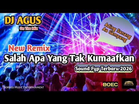 DJ AGUS NEW REMIX SALAH APA YANG TAK KUMAAFKAN | ATHENA BANJARMASIN | SOUND FYP TIKTOK TERBARU 2026