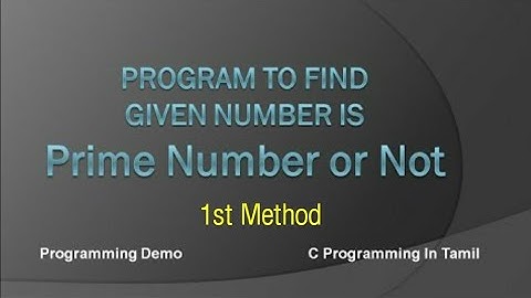 Program to Find Given Number is Prime Number or Not | 1st Method |  C Programming in Tamil