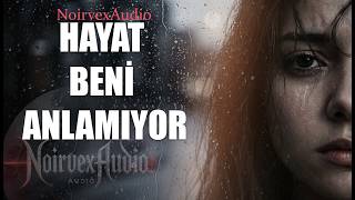 Hayat beni anlamıyor. | Dark Turkish Emotional Song..