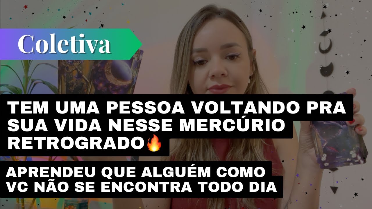 TEM UMA PESSOA VOLTANDO PRA SUA VIDA NESSE MERCÚRIO RETROGRADO🔥ALGUÉM COMO VC NÃO SE ENCONTRA SEMPRE