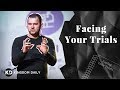 Facing Your Trials - Sergei Kucher