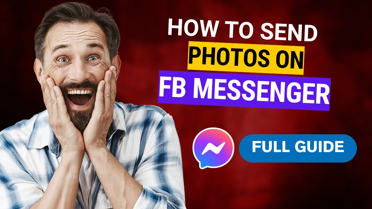 How to Send Photos on Facebook Messenger [2026 Full Guide] - YouTube