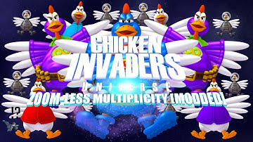 [MODDED] Chicken Invaders Universe (Early Access) - Zoom-less Chicken Multiplicity