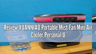 Review XUANNIAO Portable Mist Fan Mini Air Cooler,Personal USB Cooling Fan Desk Air Conditioner with