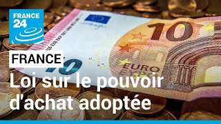 Pouvoir d'achat : le parlement français adopte définitivement le second volet de mesures