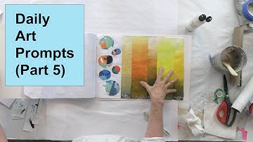 Prompts for Your Daily Art Practice (Part 5) / Art with Adele