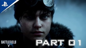 Battlefield V Walkthrough Gameplay Part 1- Intro - My Country Calling