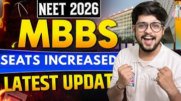 NEET 2026 Latest Update| MBBS Seats Increased? NMCs latest Seat Matrix Published | Dr Shubham Muley 