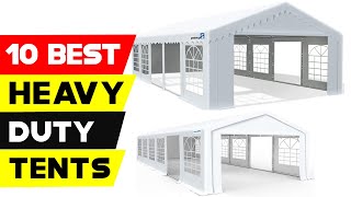 Top 10 Best Heavy Duty Tents 2022