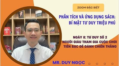 NGÀY 8: TƯ DUY SỐ 2 - NGƯỜI GIÀU THAM GIA CUỘC CHƠI TIỀN BẠC ĐỂ DÀNH CHIẾN THẮNG
