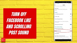 How to turn off Facebook like sound or scrolling post sound on Android