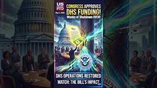 Congress Approves Bill Restoring DHS Funding After Weeks of Partial Shutdown