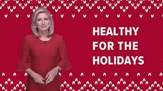 3 ways to eat healthy during the holidays
