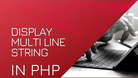 Display multi line string using one echo statement in php #php #phpdeveloper @We_Can_Do_It740