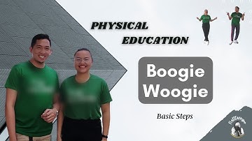 Boogie Woogie - Basic Steps (Social Dance) [PE - PHYSICAL EDUCATION]
