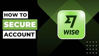 How to Secure Wise Account !