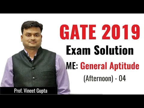 GATE 2019 Answer Key - Paper Analysis for Mechanical Engg (Afternoon) | General Aptitude - 04