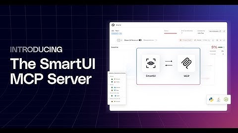 LambdaTest SmartUI MCP Server | Next-Gen Visual Regression Debugging