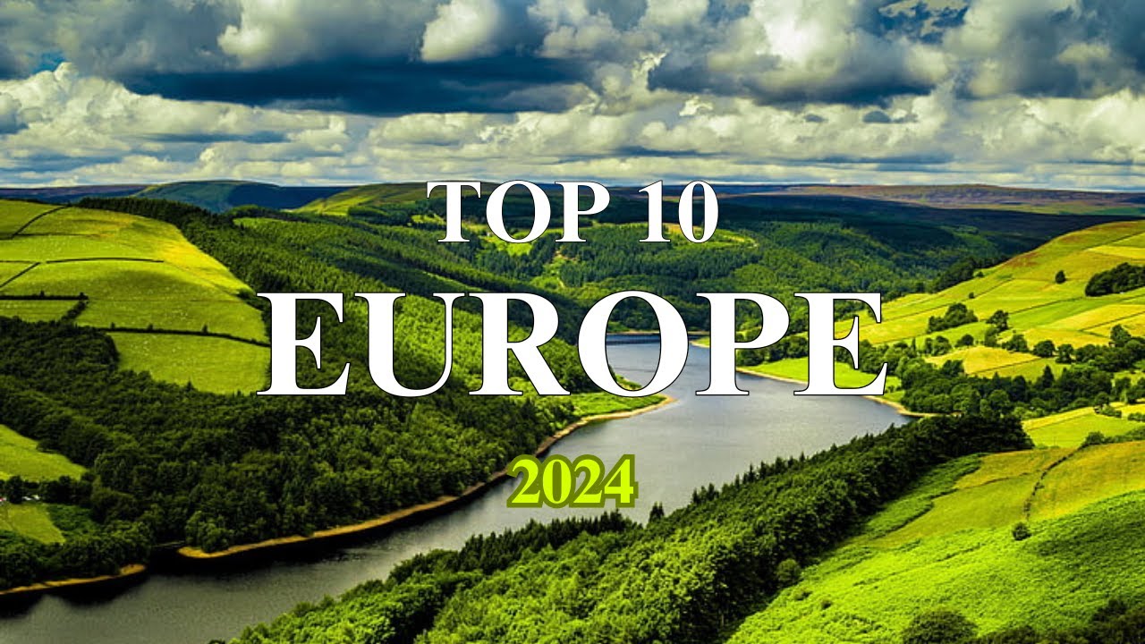 10 Best and Amazing Places to Visit in Europe | Europe Travel Guide ...