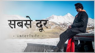 SABSE DUR - Interlude (DASTAAN) | Tanzeel Khan