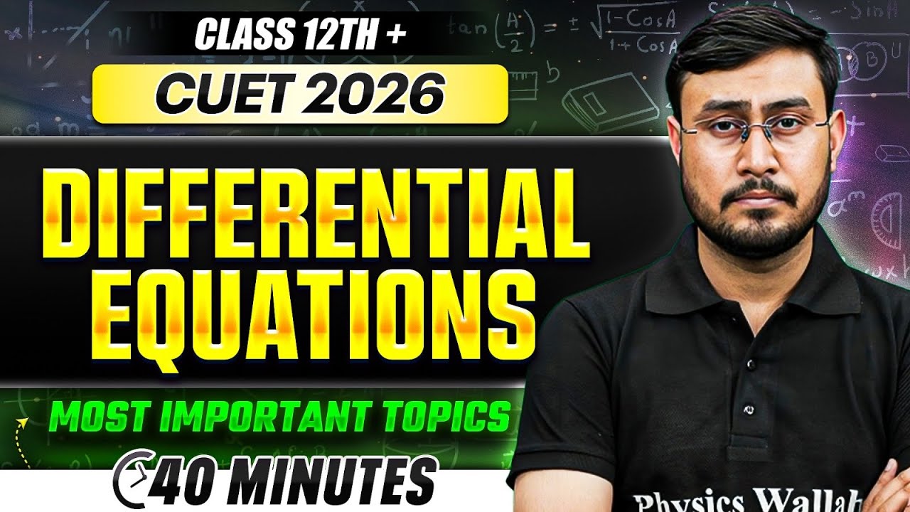 DIFFERENTIAL EQUATIONS Class 12 One Shot 🔥| Maths Important Topics ...