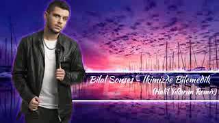 Bilal Sonses - İkimizde Bilemedik ( Play mix ) 2019 remix !! Resimi