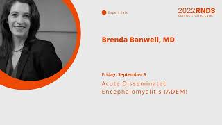 2022 Pre-RNDS | Acute Disseminated Encephalomyelitis (ADEM)