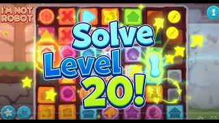 How to Solve Level 20 in I’m Not a Robot Wealth