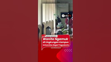 Wanita Ngamuk Di Lingkungan Kampus Universitas Negeri Yogyakarta