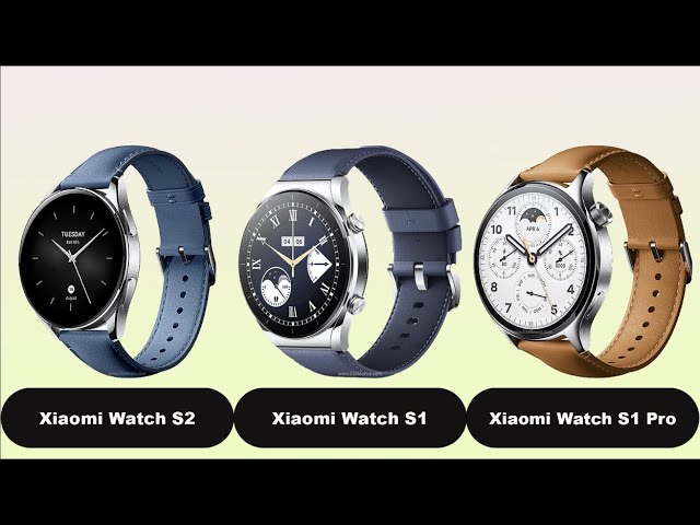 Xiaomi Watch S2 vs Xiaomi Watch S1 vs Xiaomi Watch S1 Pro 