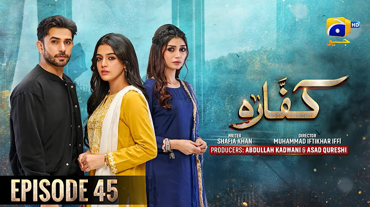 Kaffara Episode 45 | Ali Ansari - Laiba Khan - Zoya Nasir | Drama Bazaar | कफारा