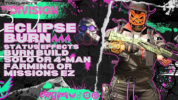 Unlock the Eclipse Protocol Burn Build in The Division 2!