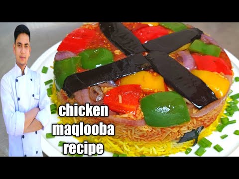 Chicken Maqlooba Recipe