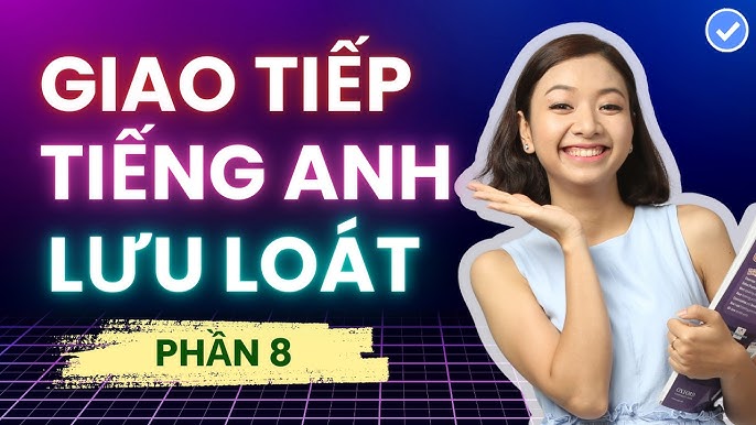 Học tiếng Anh qua đoạn hội thoại