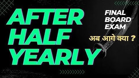 Best Way To RESTART After Half Yearly Exam Failure | 