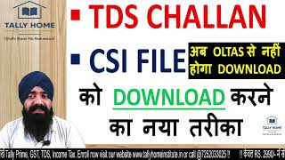 LOST TDS CHALLAN DOWNLOAD | TDS CHALLAN DOWNLOAD | CSI FILE DOWNLOAD | TDS CHALAN PAYMENT NEW METHOD