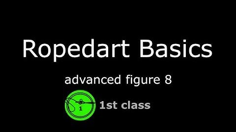 RopeDart Basics - Advanced Figure 8
