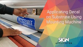 Tutorial Applicating Decal On Substrate Using Laminator Machine