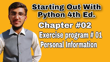 Starting Out With Python  Chapter 2 exercise Program 1 Personal Information Python Program