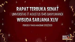 RAPAT TERBUKA SENAT WISUDA SARJANA PERIODE II TAHUN 2022/2023