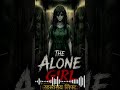 horror music for The alone Girl 💀#horror #shorts